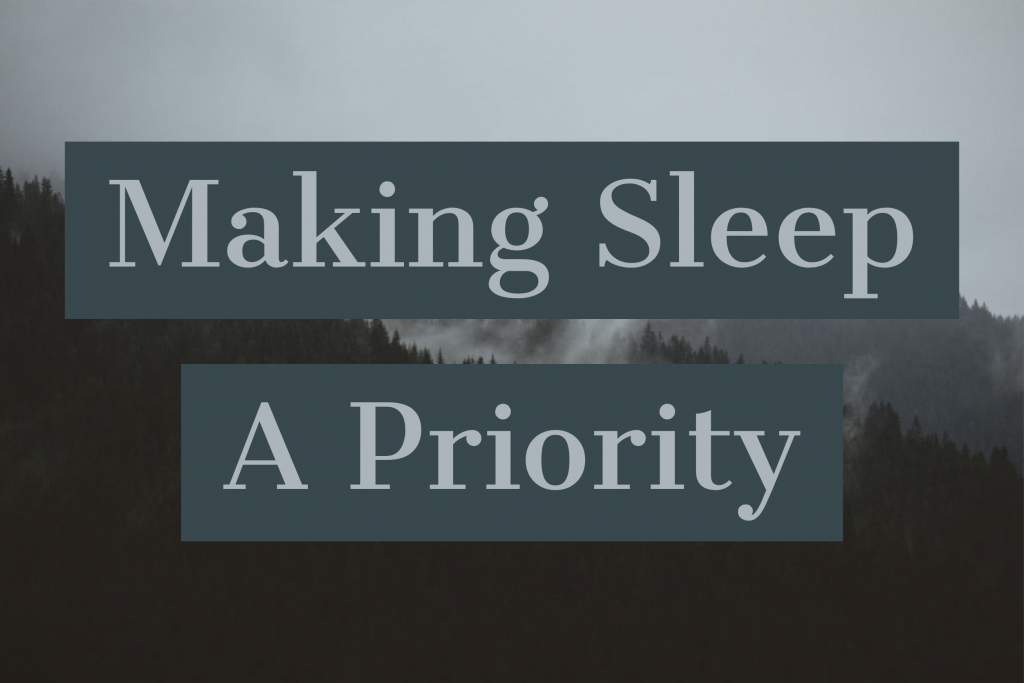 Making Sleep A Priority