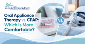 Oral Appliance Therapy vs. CPAP Which Is More Comfortable4
